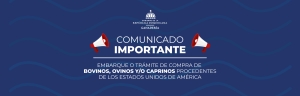 Comunicado: Embarque o Trámite de compra de bovinos, ovinos o caprinos procedentes de Estados Unidos